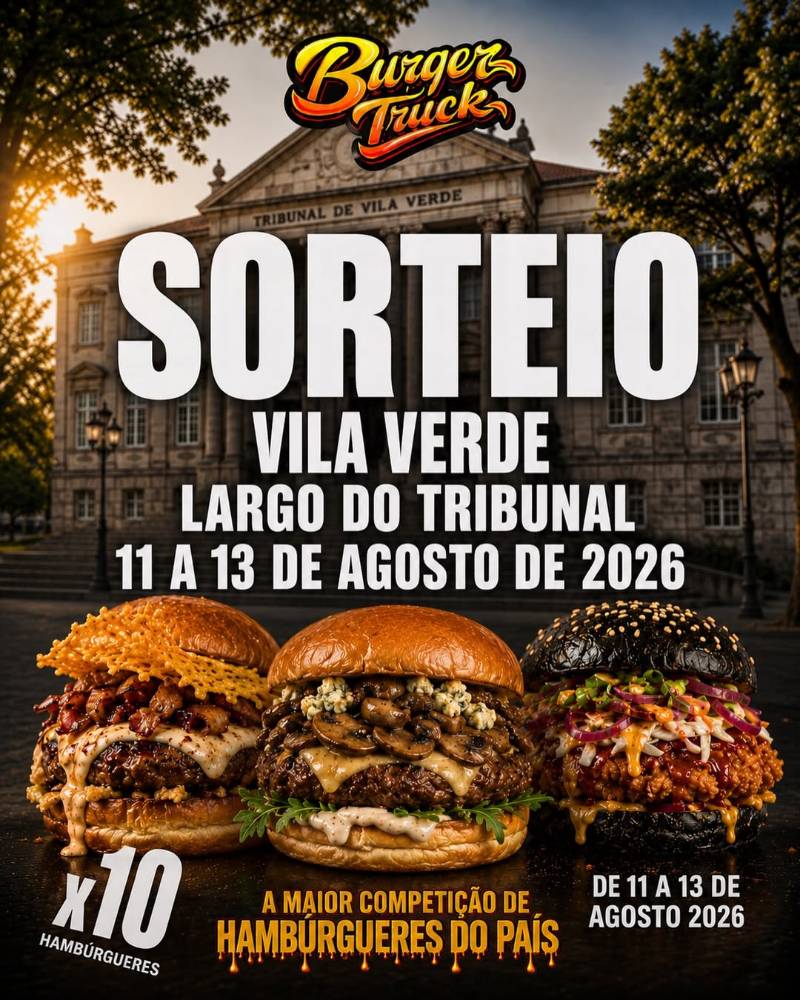 𝗕𝗨𝗥𝗚𝗘𝗥 𝗧𝗥𝗨𝗖𝗞 em Braga